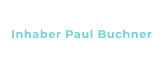 Inhaber Paul Buchner